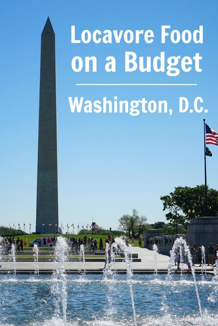 There’s so much delicious, healthy food in the nation’s capital. Try these restaurants and markets for affordable locavore food in Washington DC.